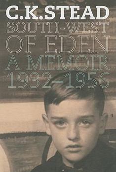 Hardcover South-West of Eden: A Memoir, 1932-1956 Book