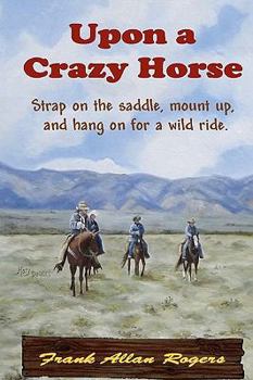Paperback Upon A Crazy Horse Book