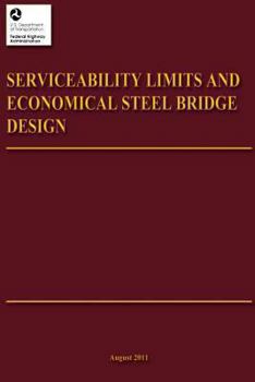 Paperback Serviceability Limits and Economical Steel Bridge Design Book