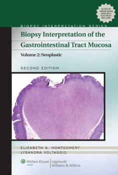 Hardcover Biopsy Interpretation of the Gastrointestinal Tract Mucosa, Volume 2: Neoplastic Book