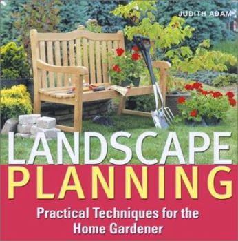 Hardcover Landscape Planning: Practical Techniques for the Home Gardener Book