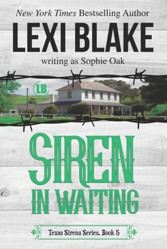 Siren in Waiting - Book #5 of the Texas Sirens