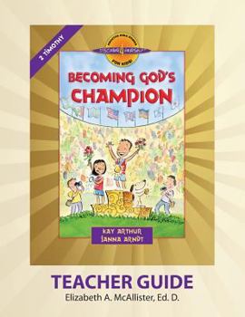 Discover 4 Yourself(r) Teacher Guide: Becoming God's Champion - Book  of the Discover 4 Yourself® Inductive Bible Studies for Kids