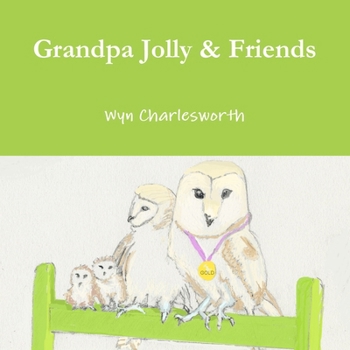 Paperback Grandpa Jolly & Friends Book