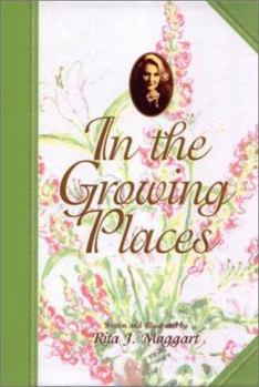 Hardcover In the Growing Places Book