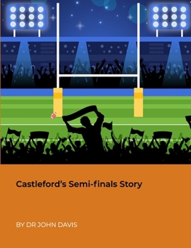 Paperback Castleford's Semi-finals Story Book