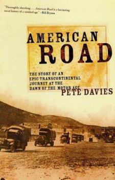 Paperback American Road: The Story of an Epic Transcontinental Journey at the Dawn of the Motor Age Book