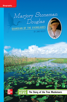 Spiral-bound Reading Wonders Leveled Reader Marjory Stoneman Douglas: Guardian of the Everglades: On-Level Unit 6 Week 4 Grade 5 Book
