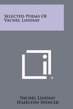 Paperback Selected Poems of Vachel Lindsay Book