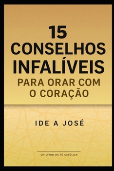 Paperback 15 Conselhos Infalíveis para Orar com o Coração [Portuguese] Book