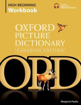 Paperback Oxford Picture Dictionary Canadian Edition High Beginning Workbook Book
