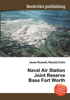 Paperback Naval Air Station Joint Reserve Base Fort Worth Book