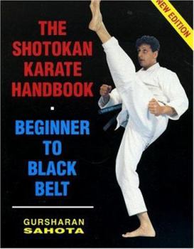 Paperback The Shotokan Karate Handbook: Beginner to Black Belt Book