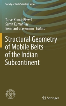 Hardcover Structural Geometry of Mobile Belts of the Indian Subcontinent Book
