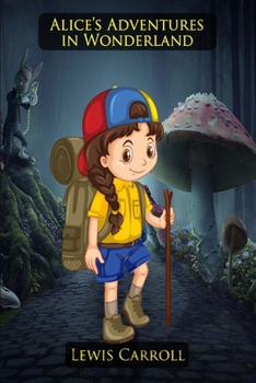 Paperback Alice's Adventures in Wonderland (Annotated & Illustrated) Version Book