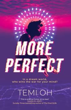 Paperback More Perfect: The Circle meets Inception in this moving exploration of tech and connection. Book