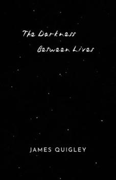 Paperback The Darkness Between Lives Book