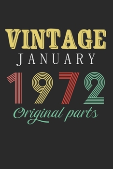 Paperback Vintage January 1972 Original Parts: Retro Birthday Gift Notebook Blank Lined Journal Book