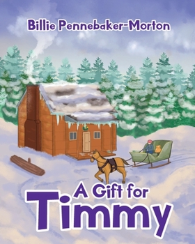 Paperback A Gift for Timmy Book