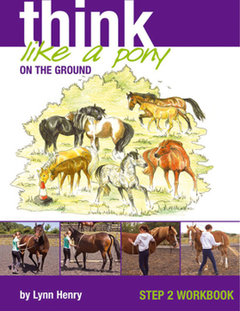 Paperback Think Like a Pony on the Ground Step 2 Workbook Book