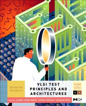 Paperback VLSI Test Principles and Architectures: Design for Testability Book