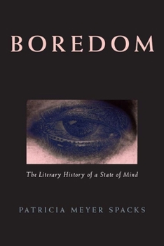 Paperback Boredom: The Literary History of a State of Mind Book
