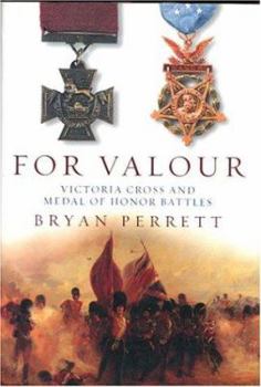 Hardcover For Valour: Victoria Cross and Medal of Honor Battles Book