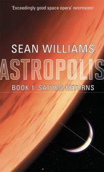 Saturn Returns - Book #1 of the Astropolis