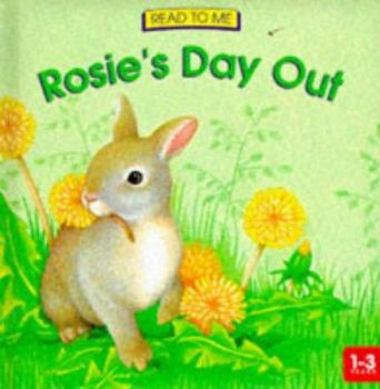 Hardcover Rosie's Day Out: Read to Me Book