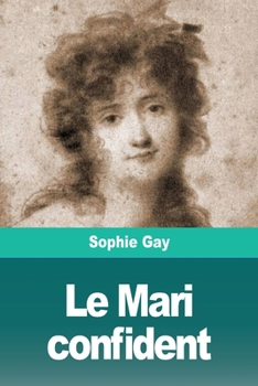 Paperback Le Mari confident [French] Book