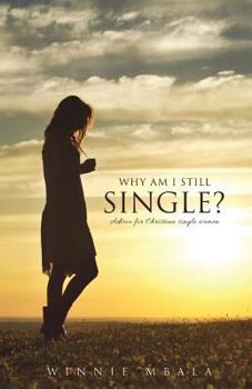 Paperback Why Am I Still Single? Book