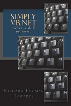 Paperback Simply VB.NET: Never a Dull Moment Book