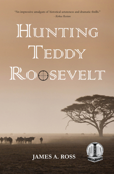 Paperback Hunting Teddy Roosevelt Book