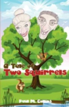Paperback A Tale of Two Squirrels Book