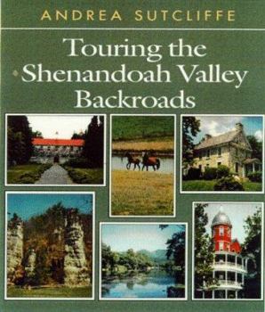 Paperback Touring the Shenandoah Valley Backroads Book