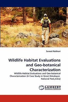 Paperback Wildlife Habitat Evaluations and Geo-Botanical Characterization Book