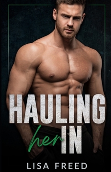 Paperback Hauling Her In: Good With His Hands Book