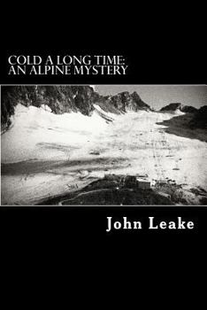 Paperback Cold a Long Time: An Alpine Mystery Book