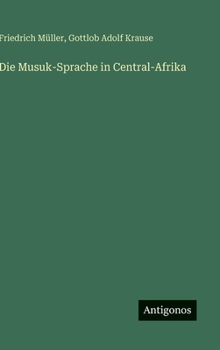 Die Musuk-Sprache in Central-Afrika (German Edition)