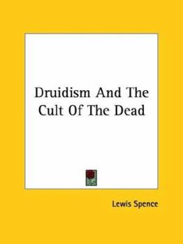 Druidism and the Cult of the Dead