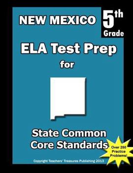 Paperback New Mexico 5th Grade ELA Test Prep: Common Core Learning Standards Book