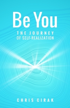 Paperback Be You: The Journey of Self-Realization Book