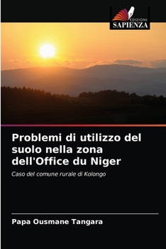 Paperback Problemi di utilizzo del suolo nella zona dell'Office du Niger [Italian] Book