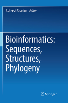 Paperback Bioinformatics: Sequences, Structures, Phylogeny Book