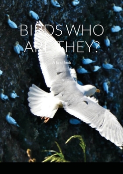 Paperback Birds, who are they?: A first look Book