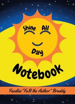 Paperback Shine All Day Notebook Book