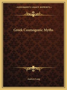 Paperback Greek Cosmogonic Myths Book