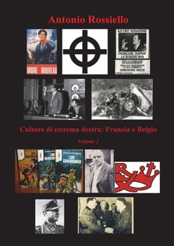 Paperback Culture di estrema destra: Francia e Belgio - Volume 2 [Italian] Book