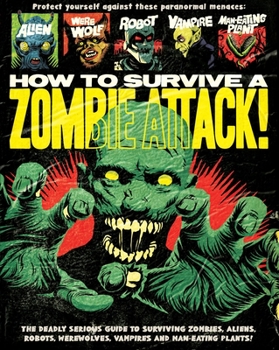 Hardcover How to Survive a Zombie Attack Book