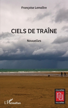 Paperback Ciels de traîne [French] Book